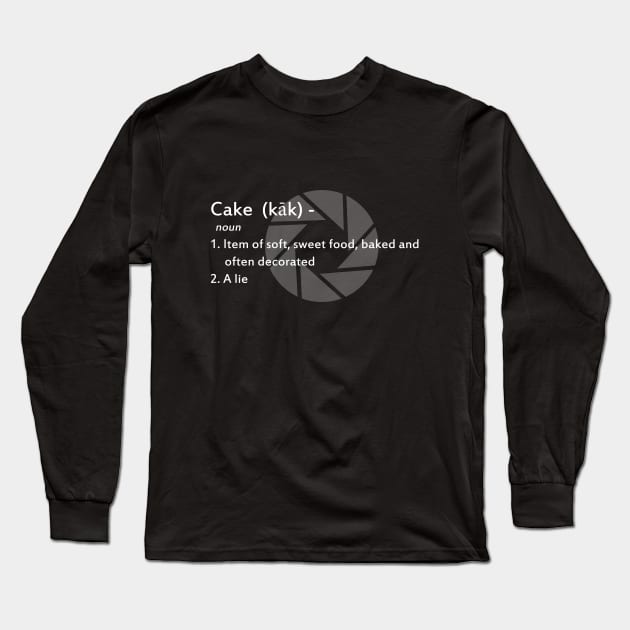 Portal Cake definition (white text) Long Sleeve T-Shirt by Kaztiel